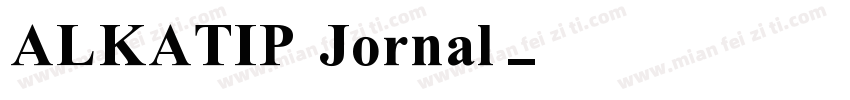 ALKATIP Jornal字体转换